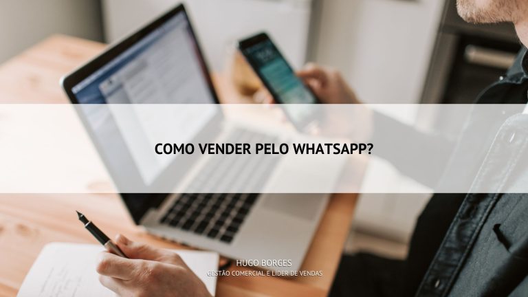 Leia mais sobre o artigo Como vender pelo WhatsApp?