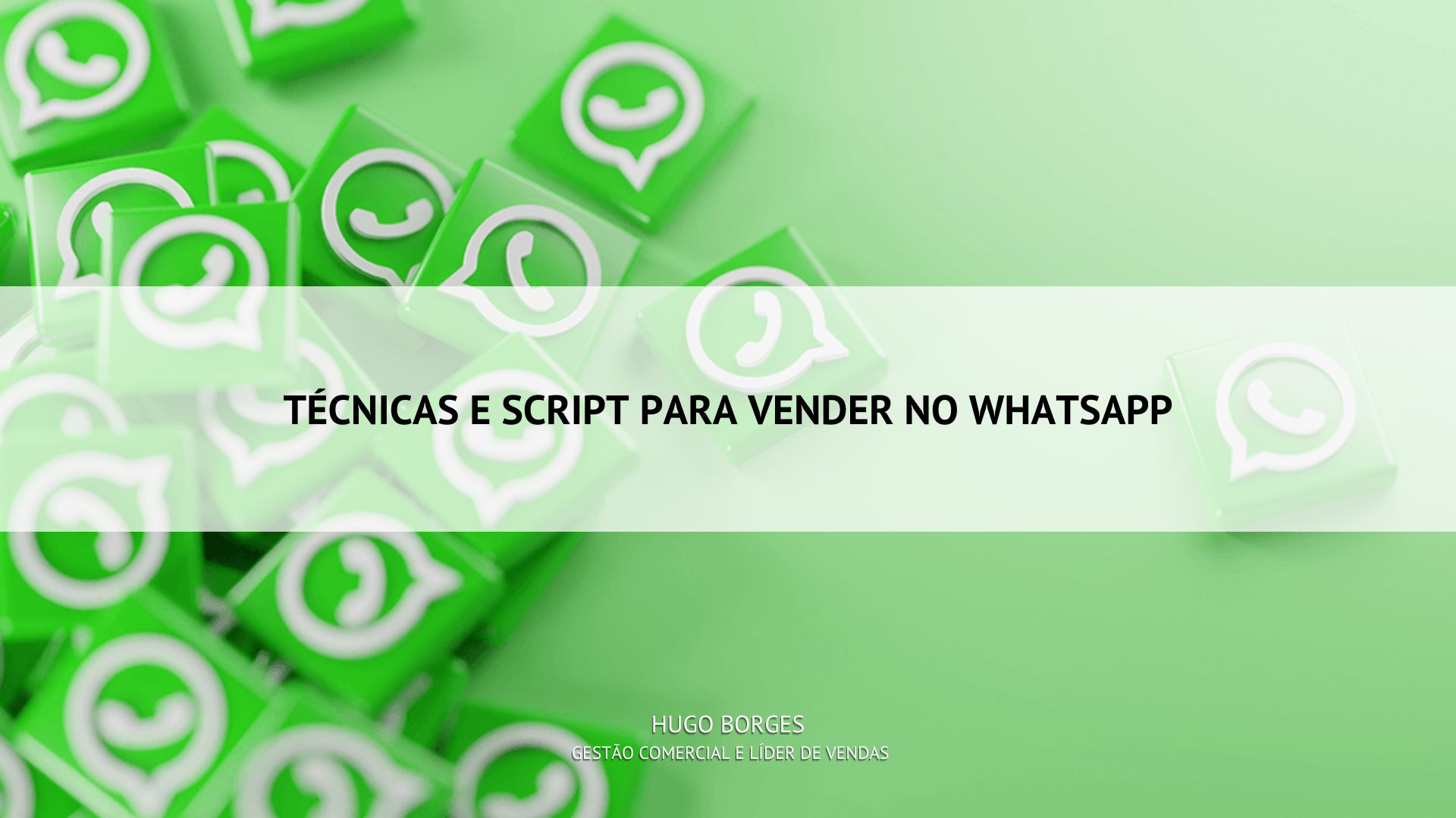 Leia mais sobre o artigo Técnicas e Script para vender no WhatsApp