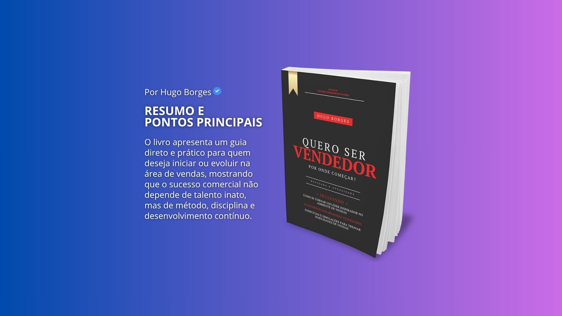 Leia mais sobre o artigo Resumo do livro do Meu Livro “Quero Ser Vendedor: Por Onde Começar?”