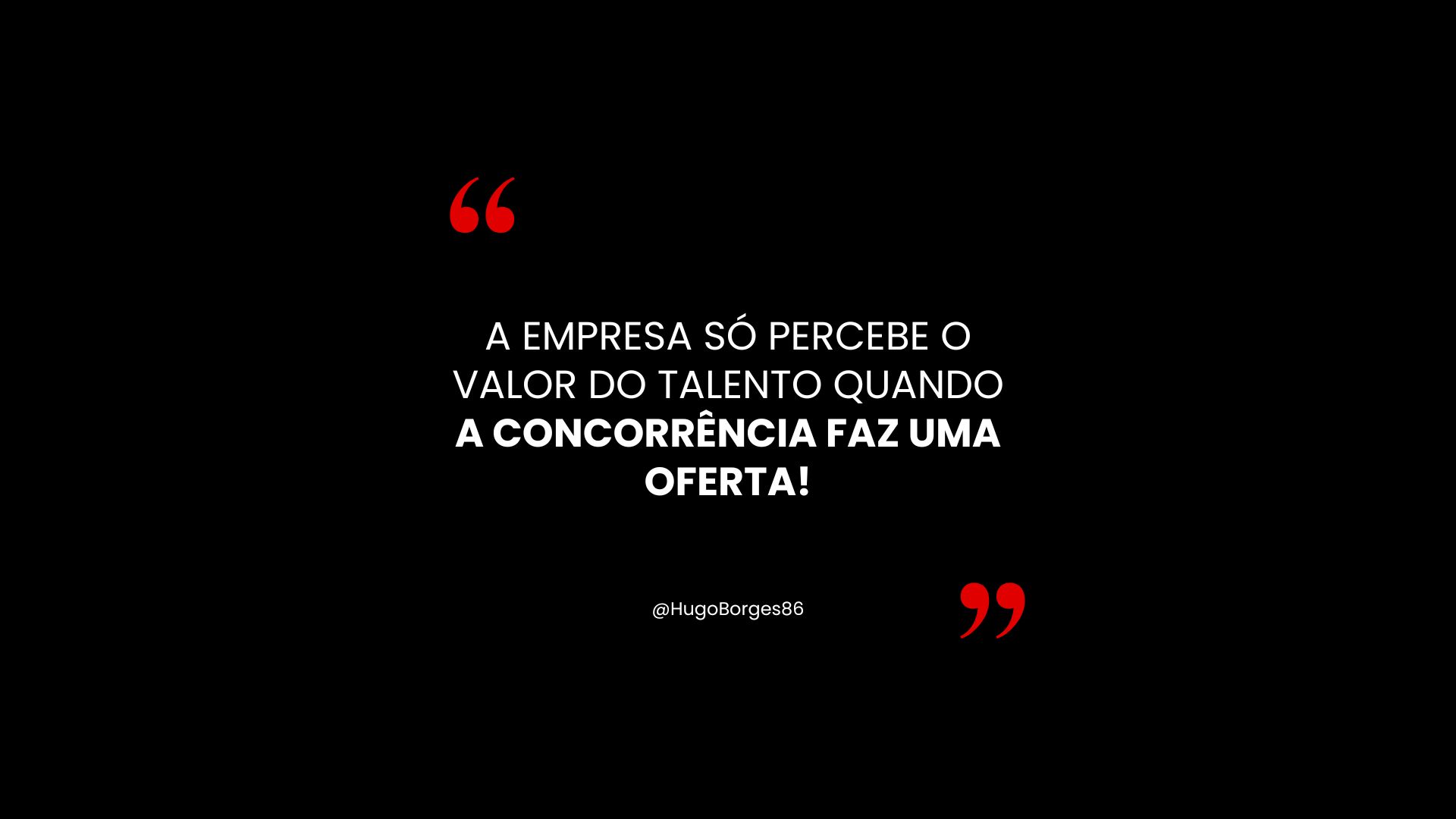 Leia mais sobre o artigo A Empresa só percebe o valor do talento quando a concorrência faz uma oferta
