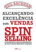 Alcançando A Excelência Em Vendas – Spin Selling