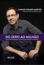 Do Zero Ao Milhão – Carlos Wizard Martins